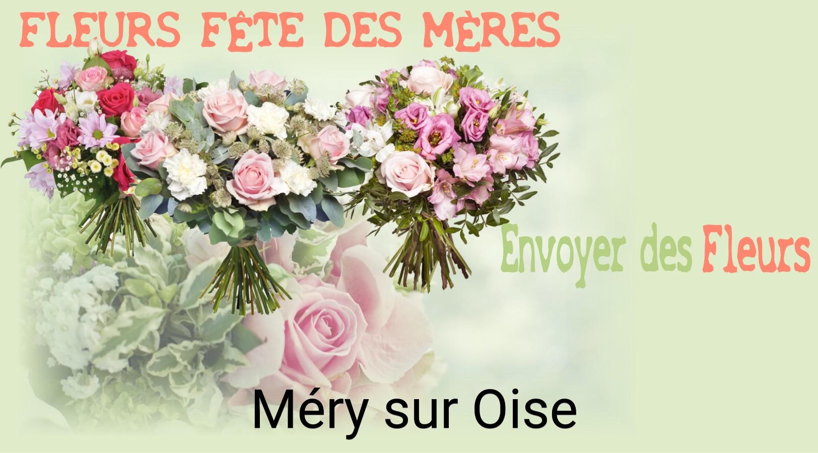 Bouquet de Fête des Mères livré à Méry-sur-Oise